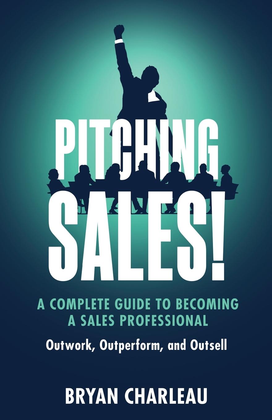Carte Pitching Sales! Bryan Charleau