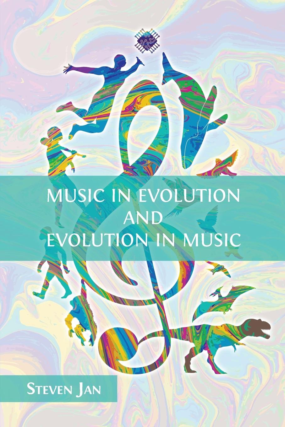 Könyv Music in Evolution and Evolution in Music 