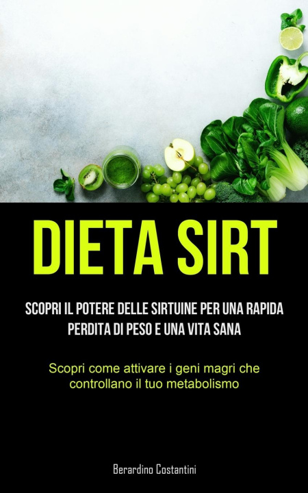 Knjiga Dieta Sirt Berardino Costantini