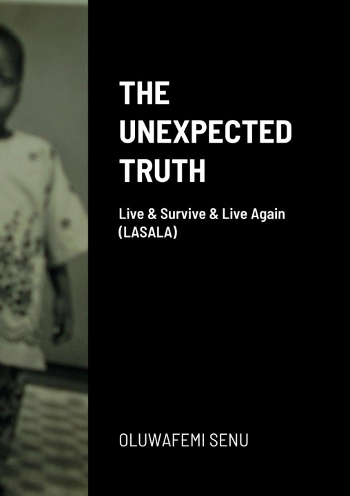 Buch THE UNEXPECTED TRUTH OLUWAFEMI SENU
