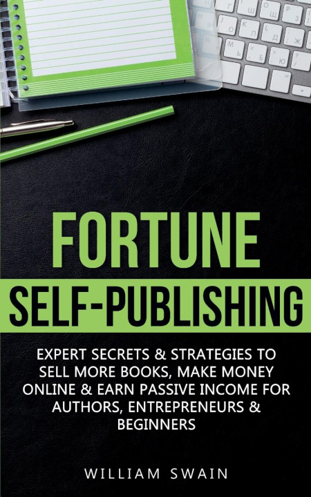 Knjiga Fortune Self-Publishing William Swain