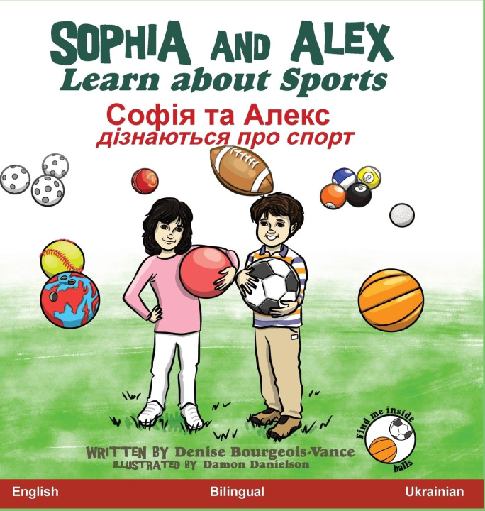 Kniha Sophia and Alex Learn about Sports 