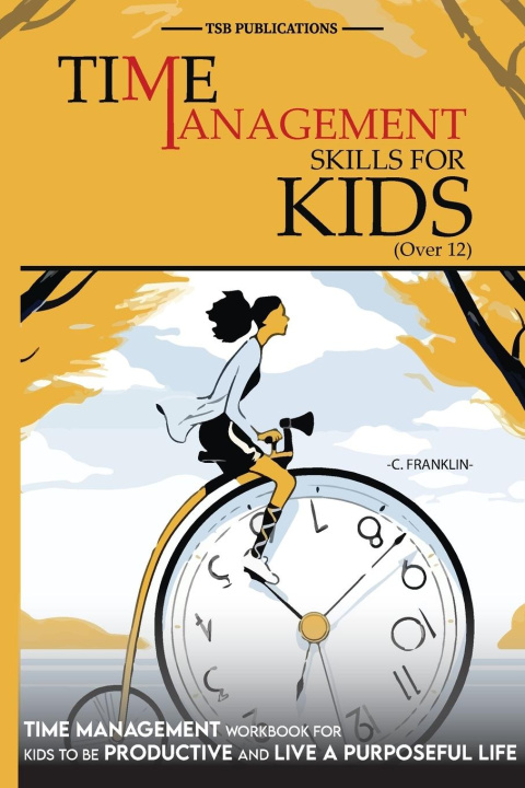 Carte Time Management Skills for Kids (Over 12) 