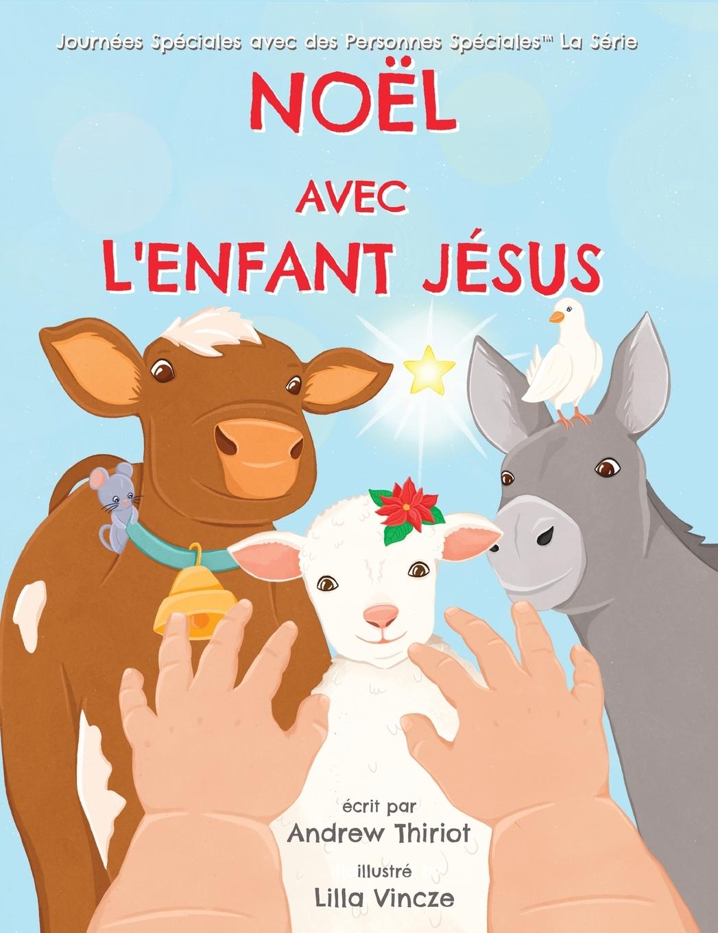 Knjiga Noël avec l'Enfant Jésus Andrew Thiriot
