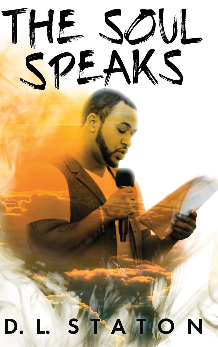 Buch The Soul Speaks Deshaun L Staton