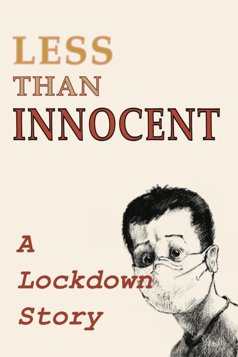Knjiga Less Than Innocent Andrew Wetmore