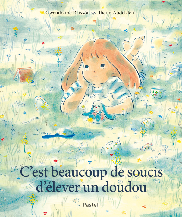 Buch C'est beaucoup de soucis d'élever un doudou Abdel-Jelil Ilheim