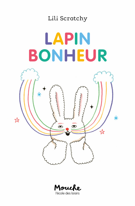 Knjiga Lapin bonheur Scratchy Lili