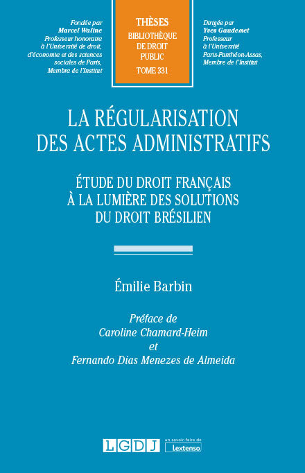 Книга La régularisation des actes administratifs Barbin