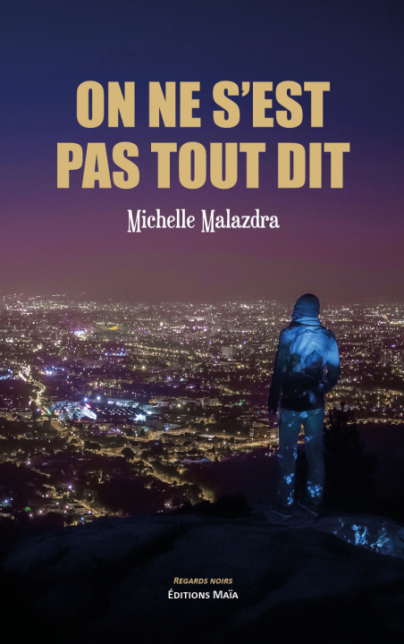 Buch On ne s'est pas tout dit Malazdra