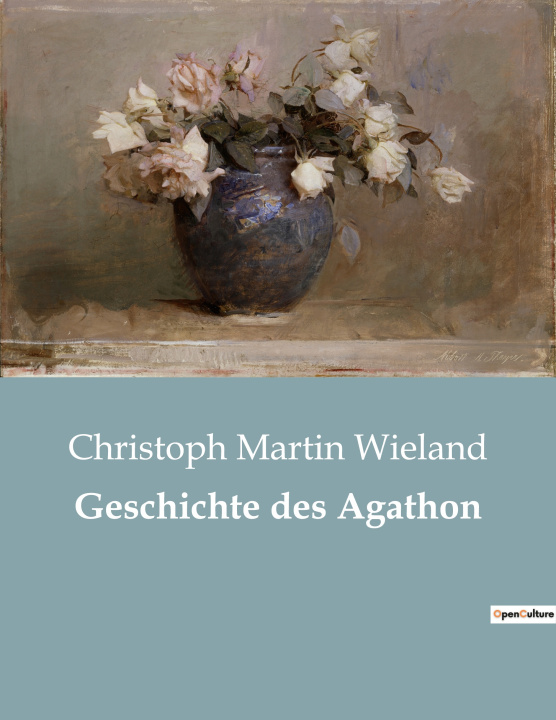 Knjiga Geschichte des Agathon Wieland