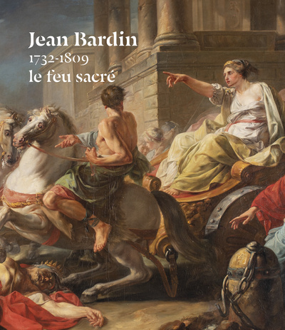 Kniha Jean Bardin (1732-1809), le feu sacré 