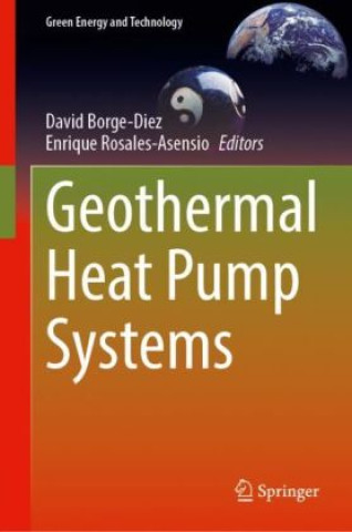 Książka Geothermal Heat Pump Systems David Borge-Diez