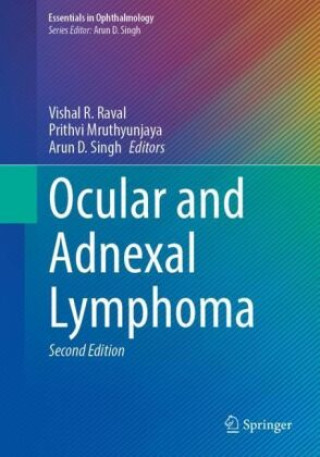Knjiga Ocular and Adnexal Lymphoma Vishal R. Raval