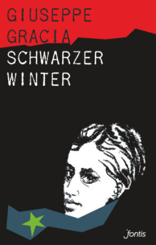 Knjiga Schwarzer Winter Giuseppe Gracia