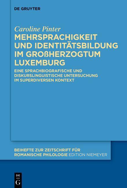 Könyv Mehrsprachigkeit und Identitätsbildung im Großherzogtum Luxemburg 