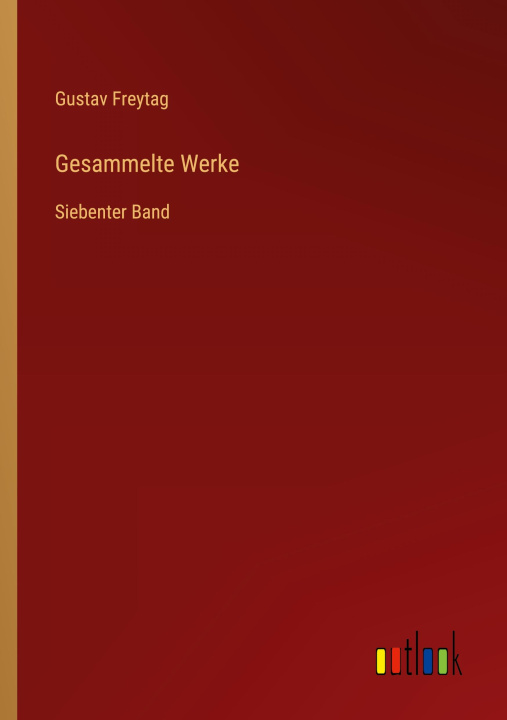 Buch Gesammelte Werke Gustav Freytag