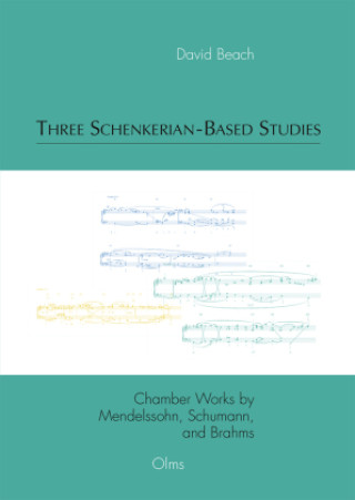 Buch Three Schenkerian-Based Studies David Beach