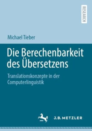Kniha Die Berechenbarkeit des Übersetzens Michael Tieber
