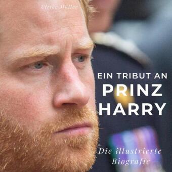 Kniha Ein Tribut an Prinz Harry Ulrike Müller