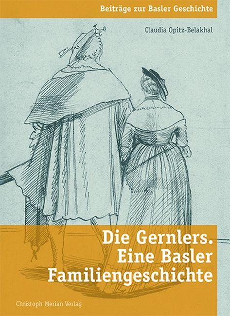 Carte Die Gernlers. Eine Basler Familiengeschichte 