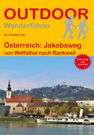 Kniha Österreich: Jakobsweg Gerald Lutz