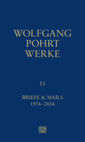 Knjiga Werke Band 11 Wolfgang Pohrt