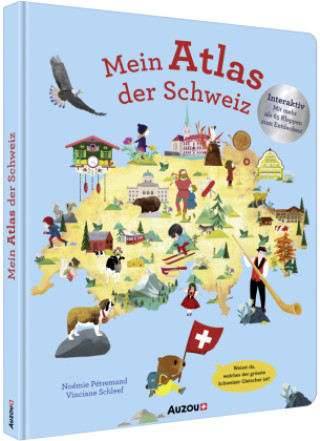 Kniha Mein Atlas der Schweiz AUZOU SCHWEIZ