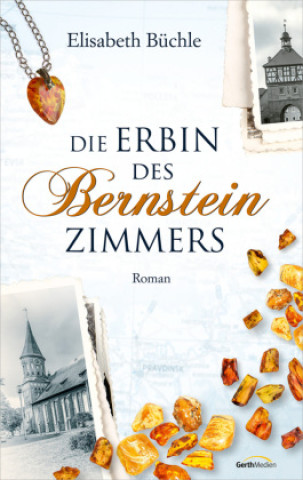 Книга Die Erbin des Bernsteinzimmers Elisabeth Büchle