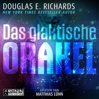 Audio Das galaktische Orakel Douglas E. Richards
