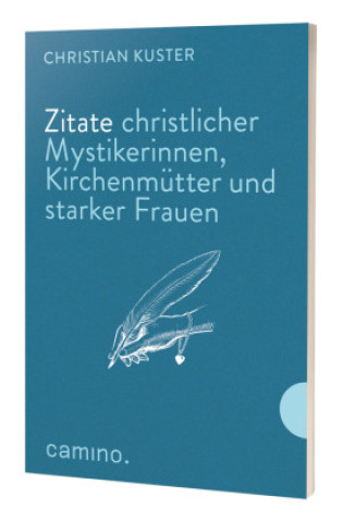 Carte Zitate christlicher Mystikerinnen, Kirchenmütter Christian Kuster