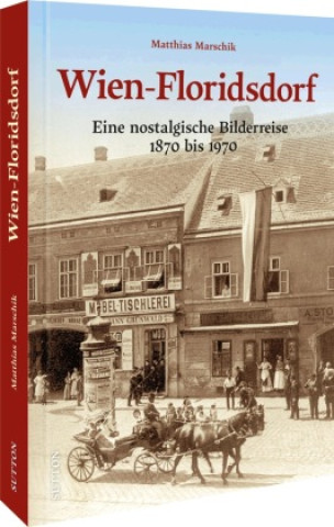 Kniha Wien-Floridsdorf Matthias Marschik