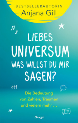 Buch Liebes Universum, was willst du mir sagen? 
