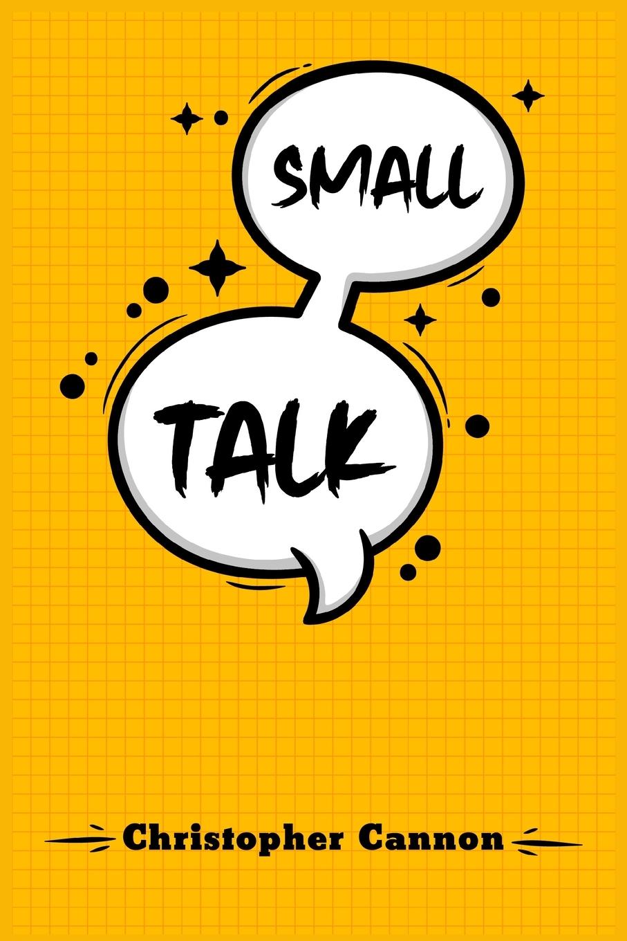 Knjiga SMALL TALK Christopher Cannon