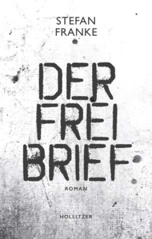 Boek Der Freibrief Stefan Franke