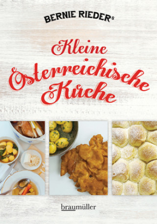 Kniha Kleine österreichische Küche Bernie Rieder