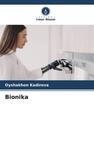 Knjiga Bionika Oyshakhon Kadirova