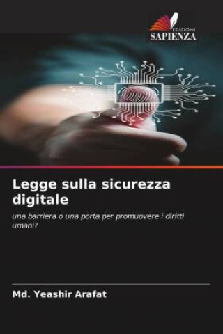 Knjiga Legge sulla sicurezza digitale Md. Yeashir Arafat