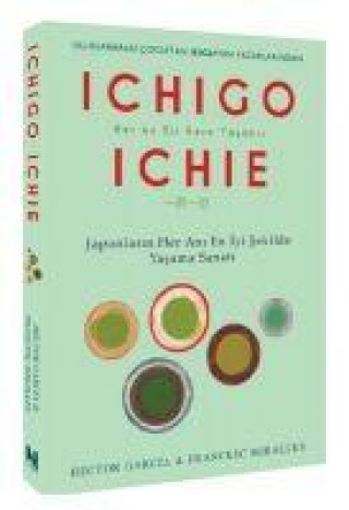 Kniha Ichigo Ichie Francesc Miralles