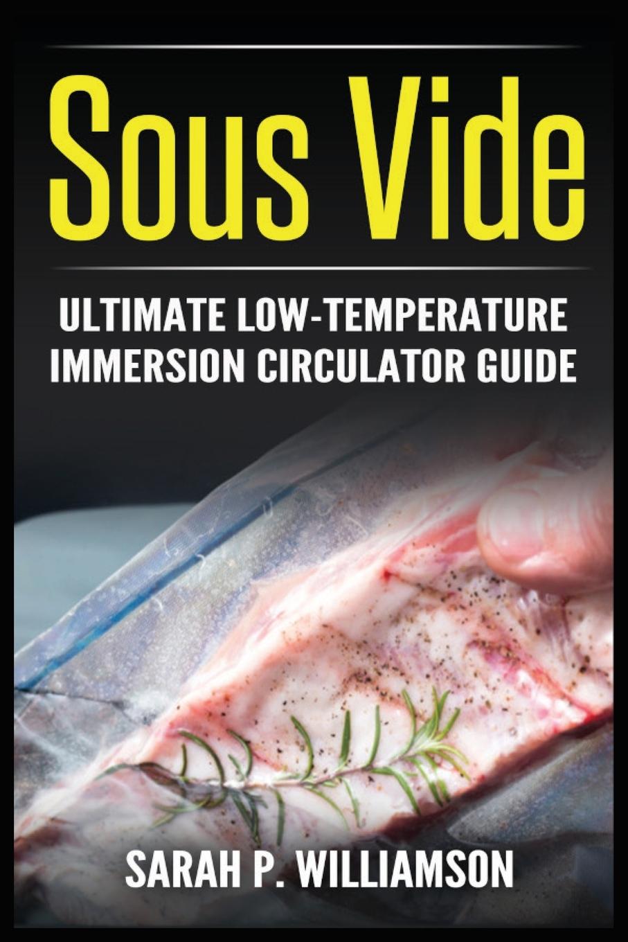 Libro Sous Vide Sarah P Williamson