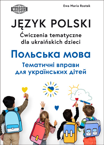 Book Język polski. Ćwiczenia tematyczne dla ukraińskich dzieci 