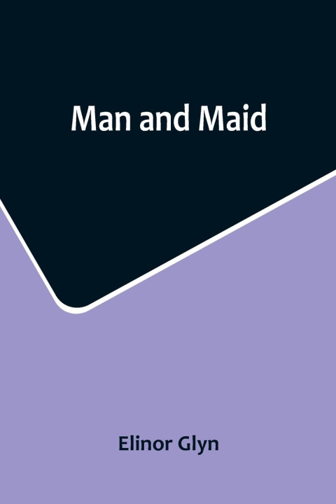 Carte Man and Maid Elinor Glyn