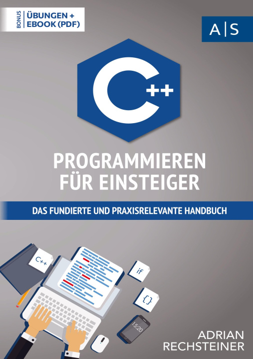 Knjiga C++ Programmieren für Einsteiger Adrian Rechsteiner