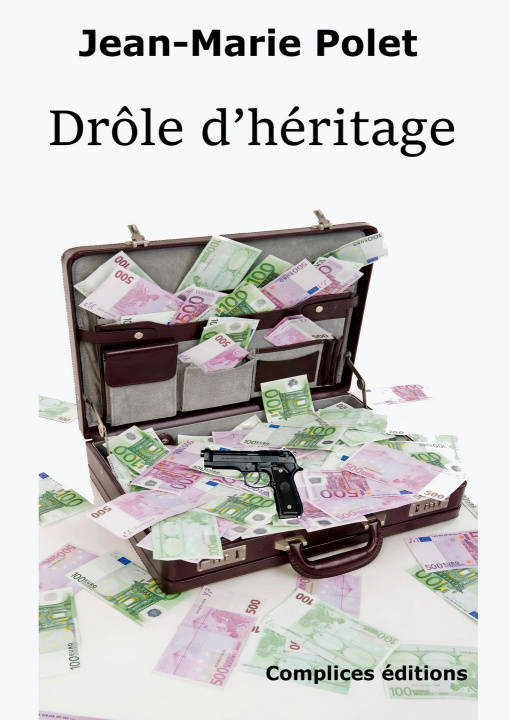 Kniha Drôle d'héritage Polet