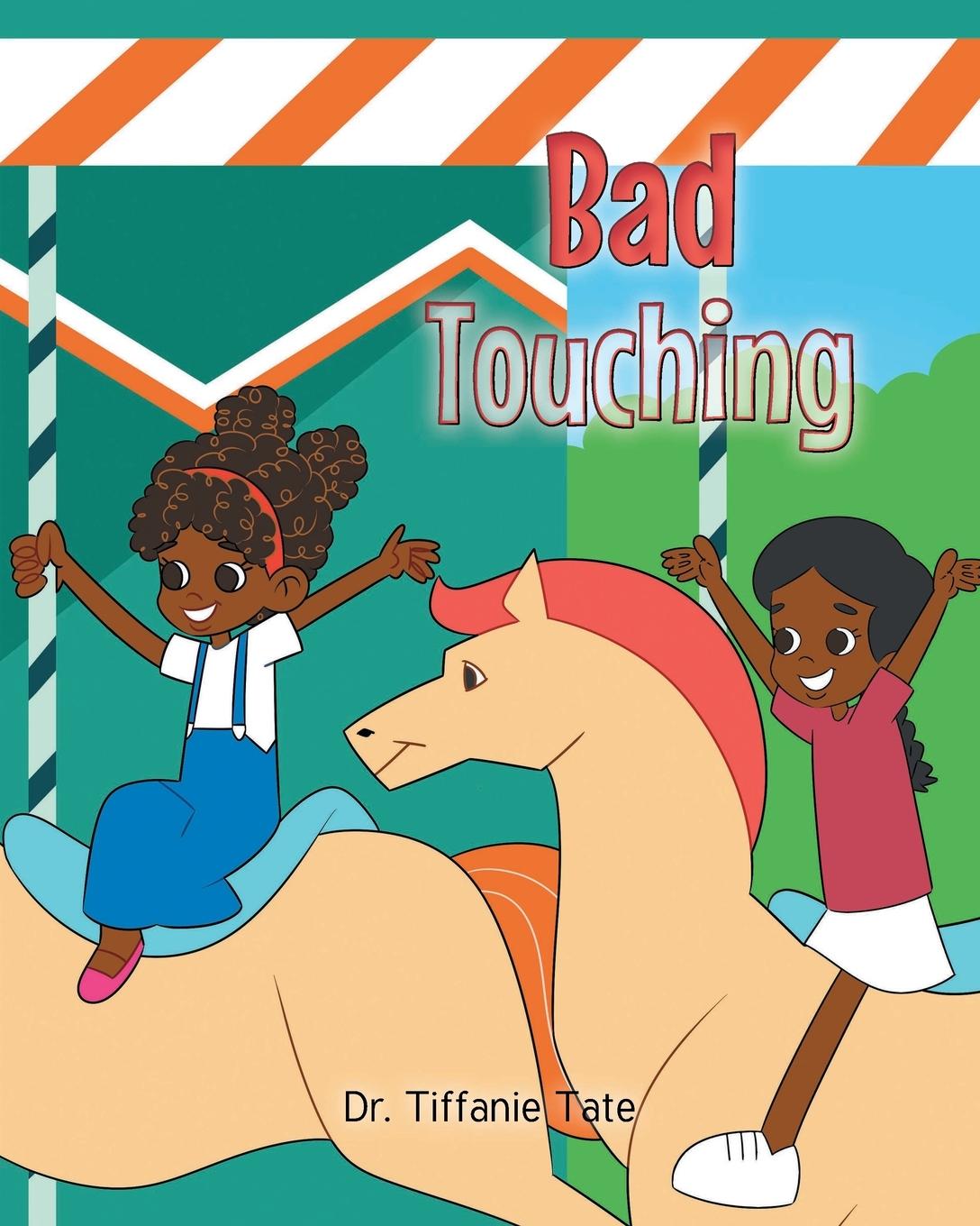 Knjiga Bad Touching Dr. Tiffanie Tate