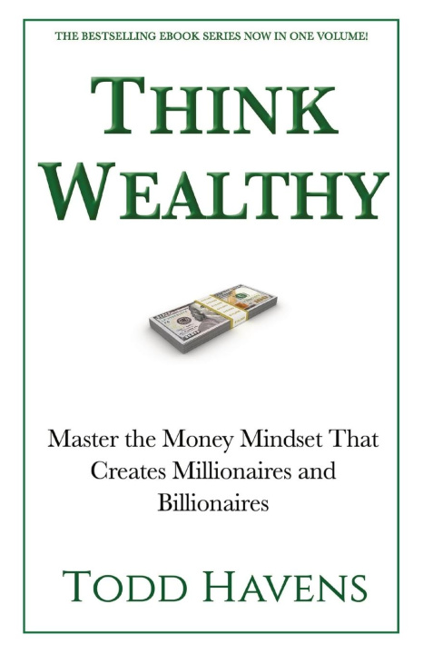 Knjiga Think Wealthy Todd Havens