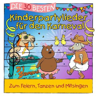 Audio Die 30 besten Kinderpartylieder für den Karneval Die Kita-Frösche