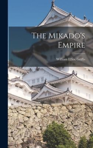 Carte The Mikado's Empire Griffis William Elliot