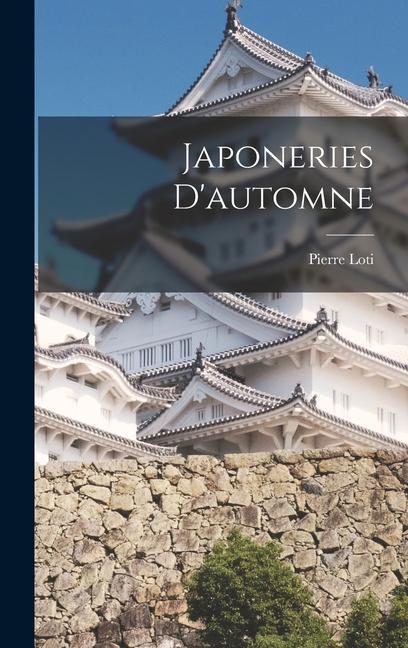 Carte Japoneries d'automne Pierre Loti