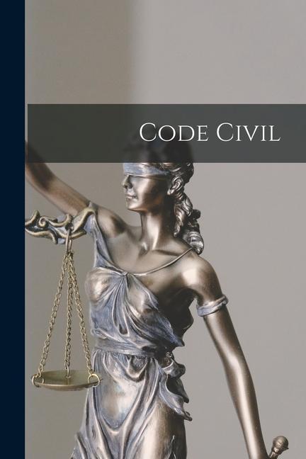 Könyv Code Civil Anonymous